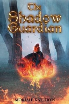 The Shadow Guardian (eBook, ePUB) - Kathryn, Moriah