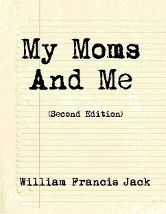 My Moms and Me - Second Edition (eBook, ePUB) Cover My Moms and Me - Second Edition (eBook, ePUB)
