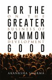 For the Greater Common Good (eBook, ePUB)