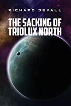 Cover The Sacking of Triolux North (eBook, ePUB)
