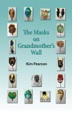 The Masks on Grandmother's Wall (eBook, ePUB)