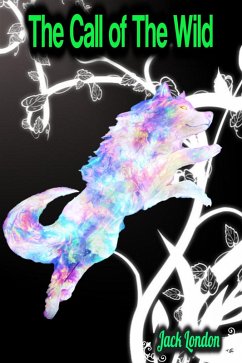 Cover The Call of The Wild - Jack London (eBook, ePUB)