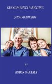 Grandparents Parenting: Joys and Rewards (eBook, ePUB)