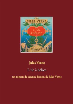 L'île à hélice (eBook, ePUB) - Verne, Jules