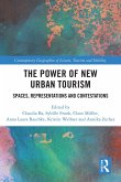The Power of New Urban Tourism (eBook, ePUB)