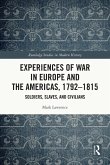 Experiences of War in Europe and the Americas, 1792-1815 (eBook, ePUB)