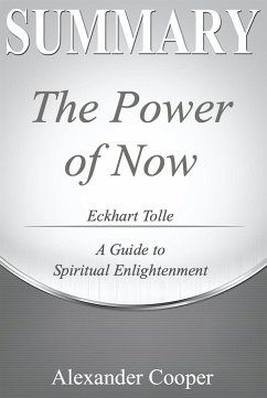 Summary of The Power Of Now (eBook, ePUB) - Cooper, Alexander