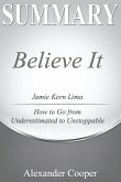 Summary of Believe It (eBook, ePUB)