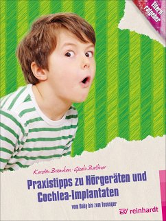 Praxistipps zu Hörgeräten und Cochlea-Implantaten (eBook, ePUB) - Bremken, Kerstin; Batliner, Gisela