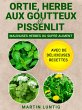 Ortie, Herbe aux goutteux et Pissenlit... - Bild 1