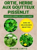 Ortie, Herbe aux goutteux et Pissenlit (eBook, ePUB)