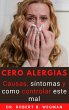 Cero Alergias: Causas, síntomas y como... - Bild 1