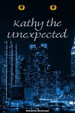 Kathy the Unexpected (eBook, ePUB)