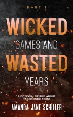 Cover Wicked Games and Wasted Years Part 1 (eBook, ePUB)