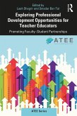 Exploring Professional Development Opportunities for Teacher Educators (eBook, ePUB)