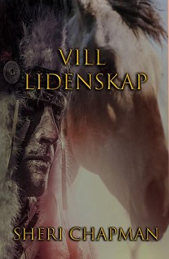 Cover Vill Lidenskap (Passion of the Heart) (eBook, ePUB)
