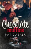 Chocolate muffins (eBook, ePUB)