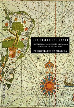 O CEGO E O COXO (eBook, ePUB) - Silveira, Pedro Telles Da