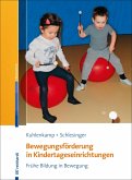 Bewegungsförderung in Kindertageseinrichtungen (eBook, ePUB)