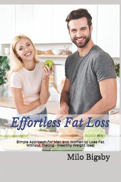 Cover Effortless Fat Loss (eBook, ePUB)