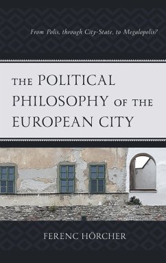 Cover The Political Philosophy of the European City (eBook, ePUB)