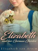 Elizabeth and her German Garden (eBook, ePUB)
