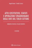 Atto costitutivo, statuti e operazioni straordinarie degli enti del Terzo settore (eBook, ePUB) Atto costitutivo, statuti e operazioni straordinarie degli enti del Terzo settore (eBook, ePUB)