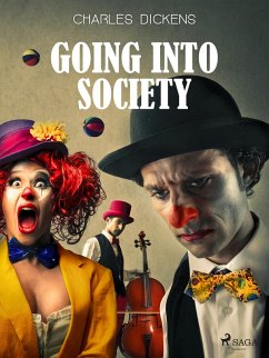Going into Society (eBook, ePUB) - Dickens, Charles