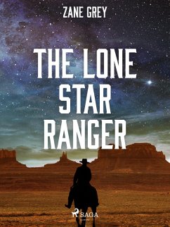 The Lone Star Ranger (eBook, ePUB) - Grey, Zane
