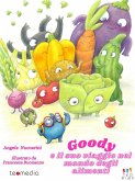Goody e il suo viaggio nel mondo degli alimenti (eBook, ePUB)