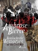 Iconoclastic Memories of the Civil War (eBook, ePUB)