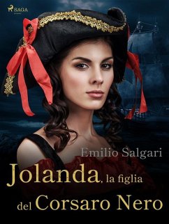 Jolanda, la figlia del Corsaro Nero (eBook, ePUB) - Salgari, Emilio