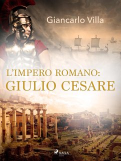Cover L'impero romano: Giulio Cesare (eBook, ePUB)