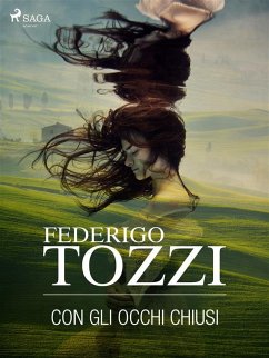 Con gli occhi chiusi (eBook, ePUB) - Tozzi, Federigo