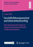 Geschäftsführungswechsel und Unternehmenserfolg (eBook, PDF)
