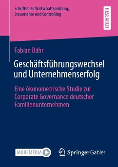 Geschäftsführungswechsel und Unternehmenserfolg (eBook, PDF) - Bähr, Fabian