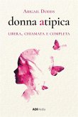 Donna Atipica (eBook, ePUB)