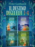 Il destino degli Elfi 1-4 (eBook, ePUB)