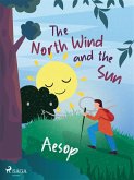 The North Wind and the Sun (eBook, ePUB)