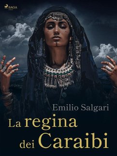 La regina dei Caraibi (eBook, ePUB) - Salgari, Emilio