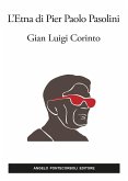 L'Etna di Pier Paolo Pasolini (eBook, ePUB)