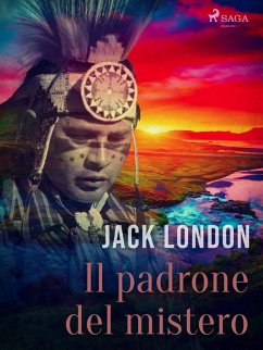 Il padrone del mistero (eBook, ePUB) - London, Jack