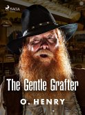 The Gentle Grafter (eBook, ePUB)