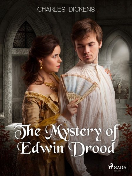 The Mystery of Edwin Drood (eBook, ePUB) The Mystery of Edwin Drood (eBook, ePUB)