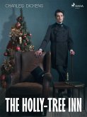 The Holly-tree Inn (eBook, ePUB)