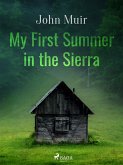 My First Summer in the Sierra (eBook, ePUB)