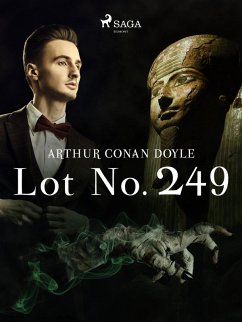 Lot No. 249 (eBook, ePUB) - Doyle, Arthur Conan