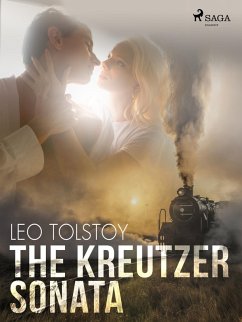 The Kreutzer Sonata (eBook, ePUB) - Tolstoy, Leo