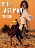 To the Last Man (eBook, ePUB)