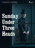 Sunday Under Three Heads (eBook, ePUB)